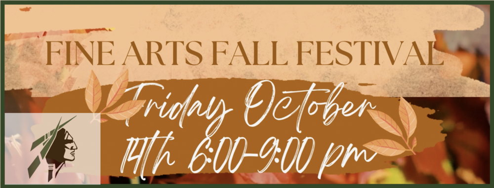 Fine Arts Fall Festival is Friday Oct. 14th