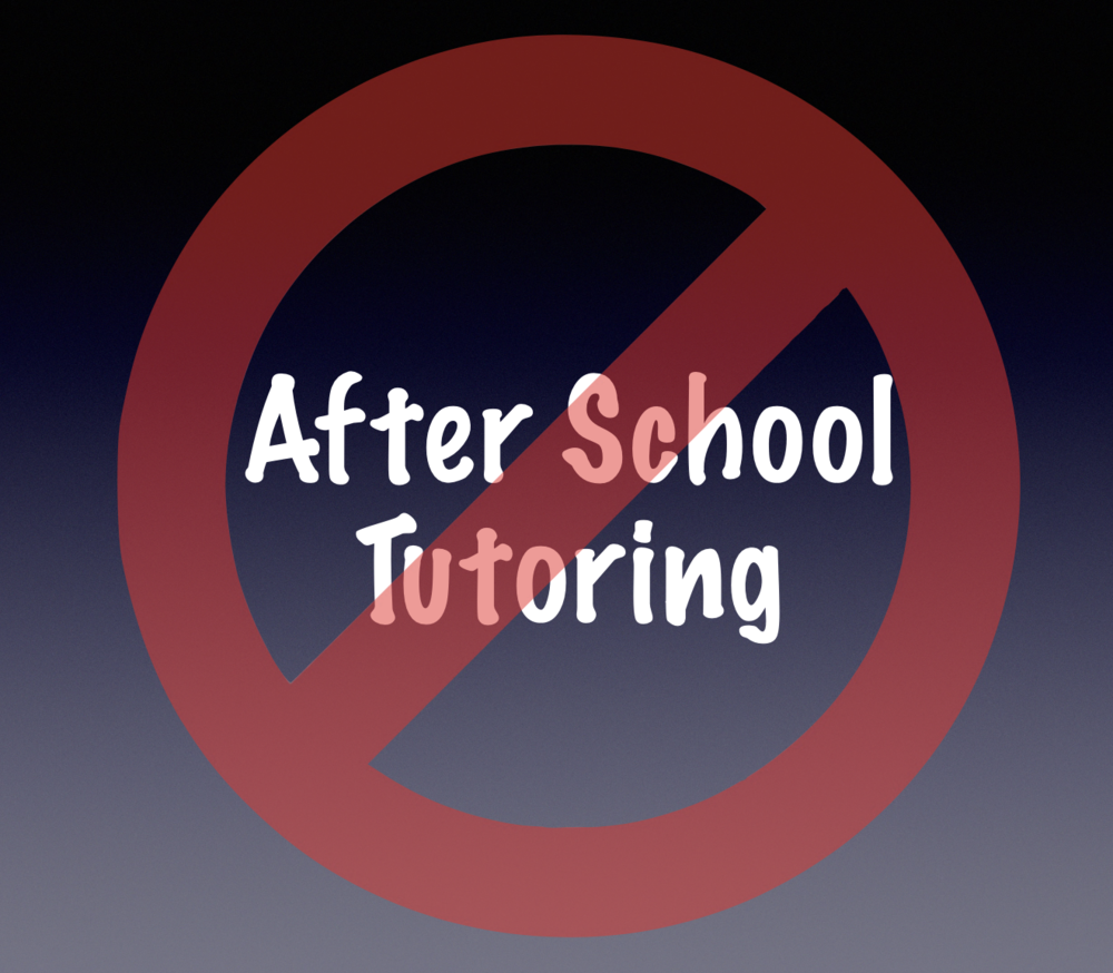 No After School Tutoring